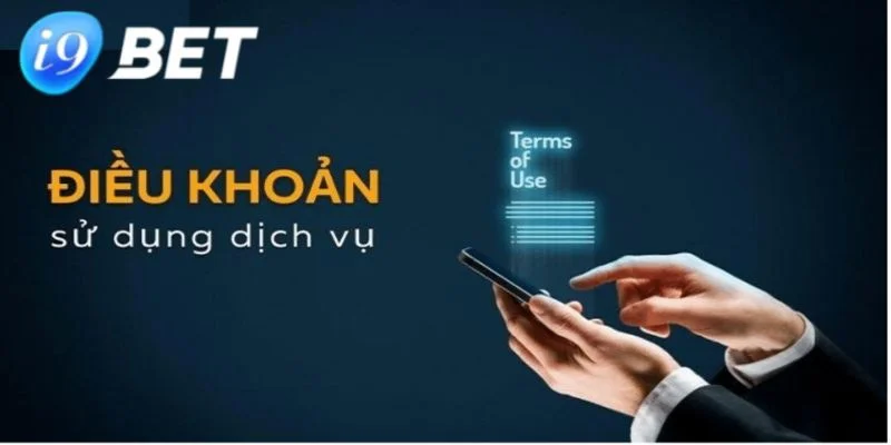 Điều Khoản Sử Dụng - Chìa Khóa Để Đảm Bảo Quyền Lợi Ở I9BET Giới thiệu đôi nét thông tin về điều khoản sử dụng I9BET